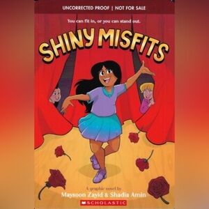 Scholastic Shiny Misfits UNCORRECTED VERSION Graphic Novel